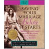 Saving Your Marriage Before It Starts door Leslie Parrott