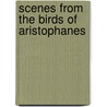 Scenes From The Birds Of Aristophanes by John Knowles Paine