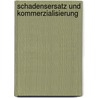 Schadensersatz und Kommerzialisierung by Joachim Stroefer