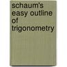 Schaum's Easy Outline of Trigonometry door Robert Moyer