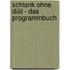 Schlank ohne Diät - Das Programmbuch