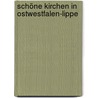 Schöne Kirchen in Ostwestfalen-Lippe door Oliver Karnau