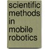 Scientific Methods In Mobile Robotics