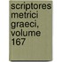 Scriptores Metrici Graeci, Volume 167
