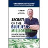 Secrets of the Blue Jeans Millionaire by T.J. Rohleder