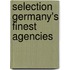 Selection   Germany's Finest Agencies