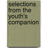 Selections From The Youth's Companion by Unknown