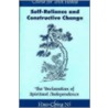 Self-Reliance And Constructive Change by Ni Hua-Ching