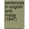 Sentences In English And Malay (1847) by The Borneo Mission