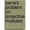 Serre's Problem on Projective Modules door Tsit Yuen Lam