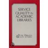 Service Quality in Academic Libraries