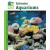 Setup and Care of Saltwater Aquariums by David E. Boruchowitz