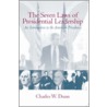 Seven Laws Of Presidential Leadership door Charles W. Dunn
