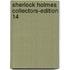 Sherlock Holmes Collectors-Edition 14