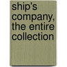 Ship's Company, The Entire Collection door William Wymark Jacobs