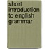 Short Introduction to English Grammar