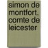 Simon de Montfort, Comte de Leicester