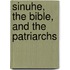 Sinuhe, the Bible, and the Patriarchs