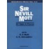 Sir Nevill Mott - 65 Years In Physics