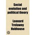 Social Evolution and Political Theory