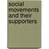 Social Movements And Their Supporters door Mark Drakeford