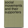 Social Movements And Their Supporters by Mark Drakeford