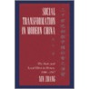 Social Transformation In Modern China by Xin Zhang