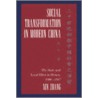 Social Transformation In Modern China door Xin Zhang