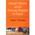 Social Work with Young People in Care