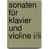 Sonaten Für Klavier Und Violine I/ii