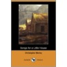Songs For A Little House (Dodo Press) door Christopher Moreley