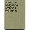 Sonic the Hedgehog Archives, Volume 9 door Victor Gorelick