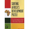 Sorting Africa's Developmental Puzzle door Almaz Zewde