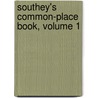 Southey's Common-Place Book, Volume 1 door Robert Southey