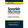 Spanish False Friends and Other Traps door Raul Galer