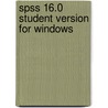 Spss 16.0 Student Version For Windows by Spss Inc.
