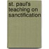 St. Paul's Teaching On Sanctification