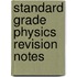 Standard Grade Physics Revision Notes