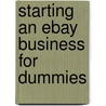 Starting an eBay Business for Dummies door Marsha Collier