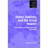 States, Nations, and the Great Powers door Miller