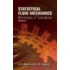 Statistical Fluid Mechanics, Volume 1