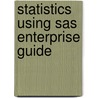 Statistics Using Sas Enterprise Guide by James B. Davis