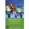 Steiner Educational And Social Issues door Brien Masters