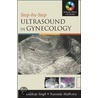 Step-By-Step Ultrasound In Gynecology door Narendra Malhotra