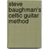 Steve Baughman's Celtic Guitar Method