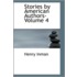 Stories By American Authors- Volume 4