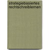 Strategiebasiertes Rechtschreiblernen door Christine Mann