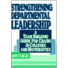 Strengthening Departmental Leadership door Ann E. Lucas