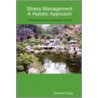Stress Management A Holistic Approach door Subodh Gupta