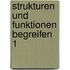 Strukturen und Funktionen begreifen 1